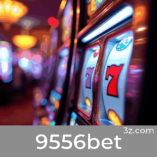 9556bet 