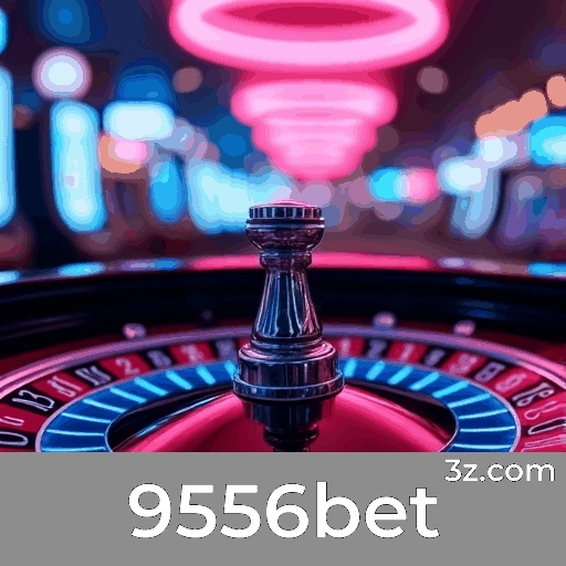 9556bet 